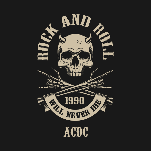 Never Die Ac dc by Pantat Kering