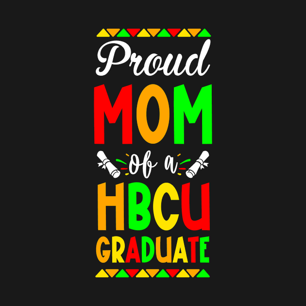 Proud Mom Of A HBCU Graduate by mikevdv2001