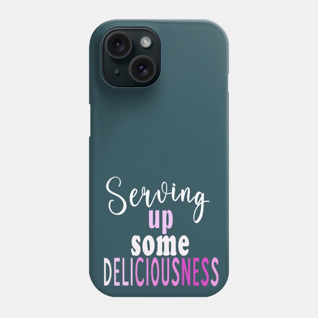 Serving up some deliciousness Phone Case by Tiessina Designs