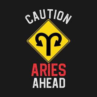 Funny Zodiac Horoscope Aries Road Sign Traffic Signal T-Shirt