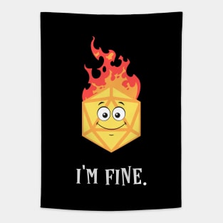 Critical Fail Funny Im Fine D20 Dice on Fire Tapestry