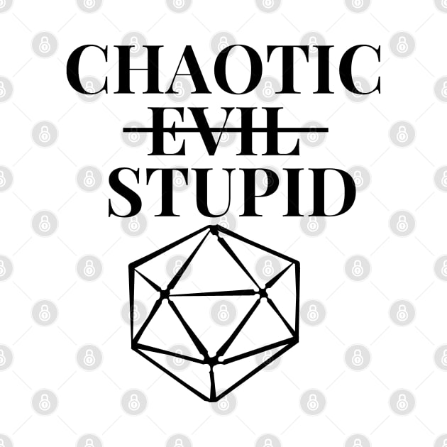 DnD Chaotic (Evil) Stupid d20 by JonGrin