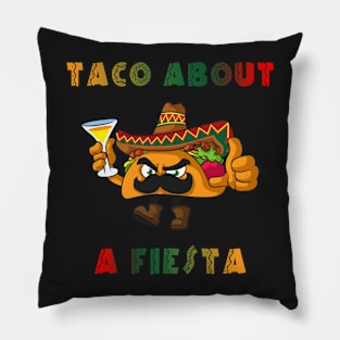 Taco About A Fiesta Pillow