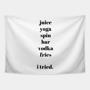 Juice Yoga Spin Vodka Fries - I tried Tapestry