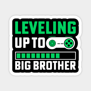 Leveling Up To Big Brother Magnet