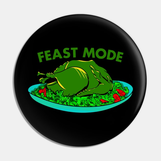 Feast Mode Pin by mailboxdisco