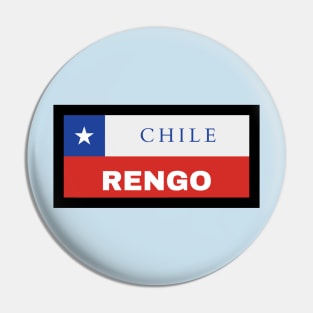 Rengo City in Chilean Flag Pin