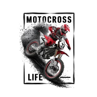 Embracing the Motocross Life T-Shirt