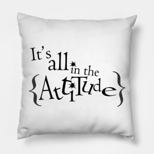 It's all in the Attitude Pillow