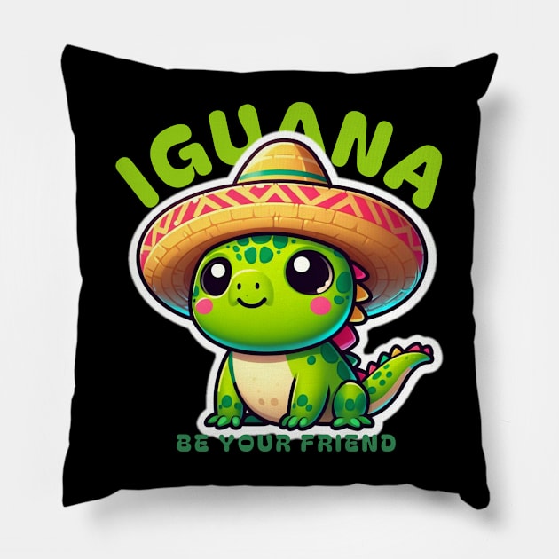 Iguana Be Your Friend Pillow by Abystoic