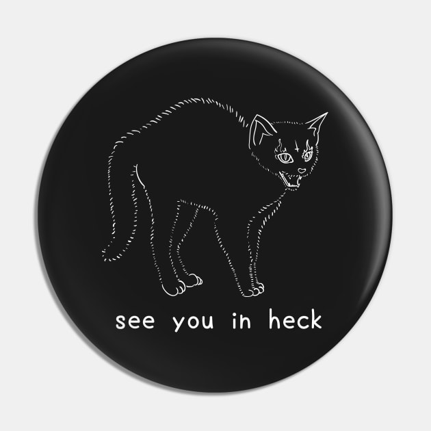 see you in heck cat Pin by RadicalLizard