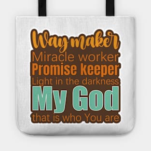 Way maker Miracle worker Christian Tote