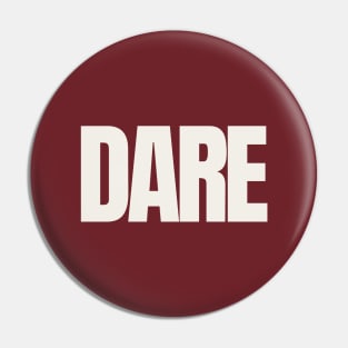 Dare Pin