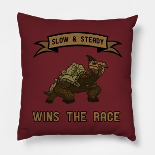 Slow and steady wins the race Pillow