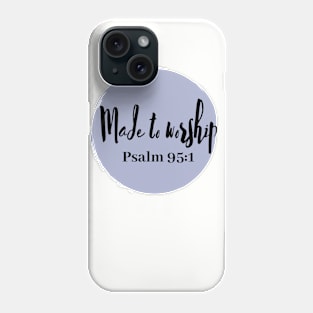 psalm 95:1 Phone Case