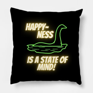 Happiness is a State of Mind! Pillow