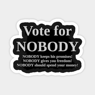 Vote for Nobody Magnet