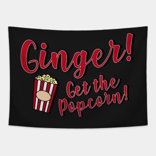 West Wing - Ginger get the Popcorn! Tapestry