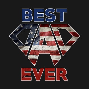 Best Dad Ever With American Flag T-Shirt