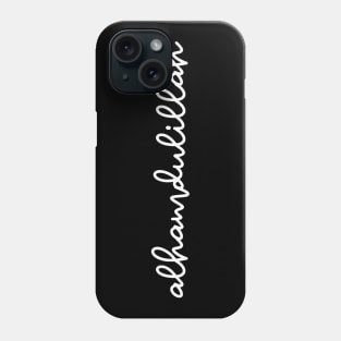 alhamdulillah - white Phone Case