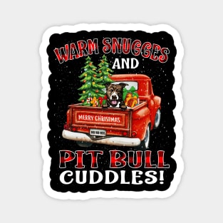 Warm Snuggles And Pit Bull Cuddles Truck Tree Christmas Gift Magnet