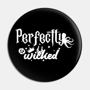 Perfectly Wicked Pin