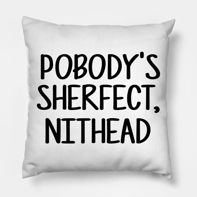 pobody Pillow by tdK