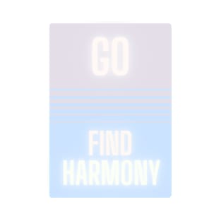 Go Find Harmony! T-Shirt