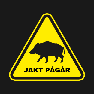 Jakt pågår T-Shirt