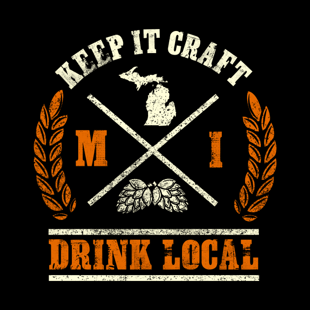 Drink Local design for any Craft Beer Lover from Michigan by biNutz