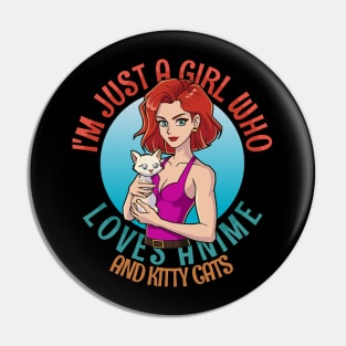 I'm Just a Girl Who Loves Anime and Cats Pin