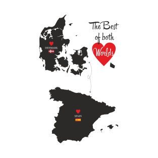 The Best of both Worlds - Denmark - Spain T-Shirt