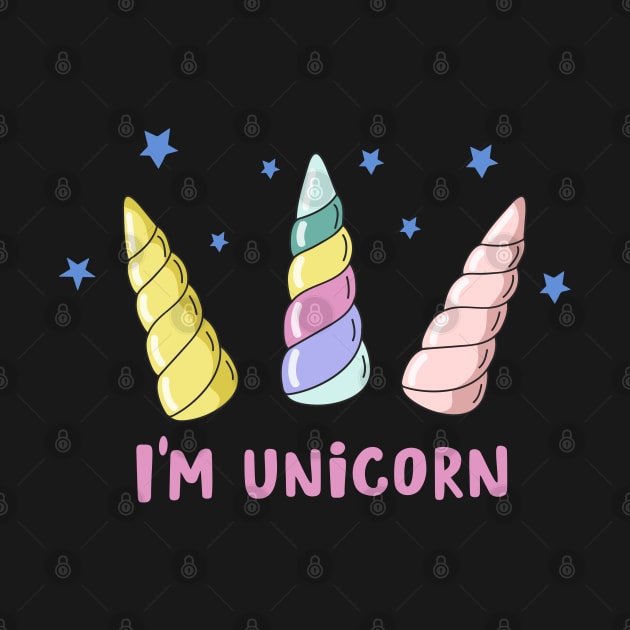 I am a unicorn. Vector illustration with unicorn horns and the inscription. Cartoon design for kids poster or card by Var Space