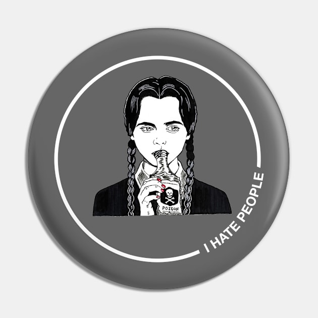 I Hate People | Wednesday Addams Pin by jverdi28