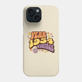 year 1954 vintage, 70th birthday, 1954, vintage, turning 70, awsome 70th, birthday gift, best year Phone Case