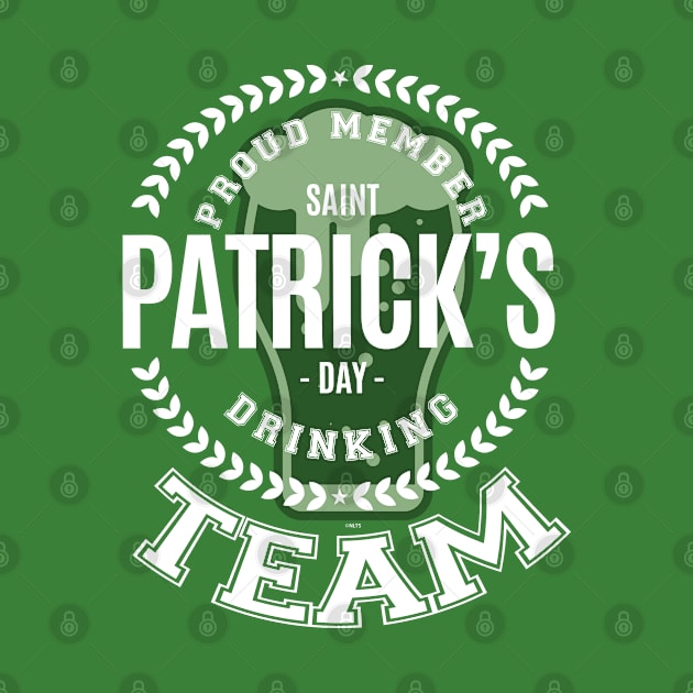 Member Saint Patricks Day Drinking Humor by creative