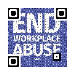 End Workplace Abuse QR Code T-Shirt