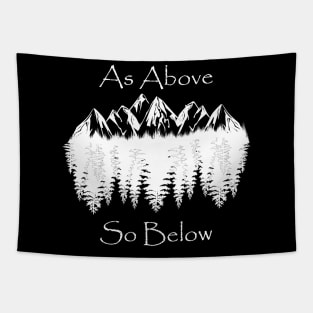 As above So below mountains and Forest Tapestry