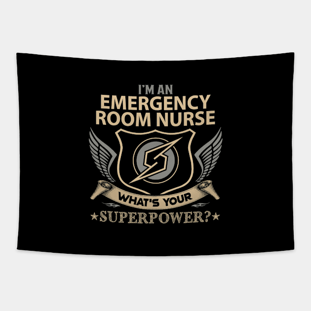 Emergency Room Nurse T Shirt - Superpower Gift Item Tee Tapestry by Cosimiaart