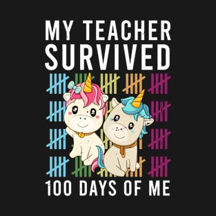 My Teacher Survived 100 Days Of Me 100th Day School Unicorn T-Shirt