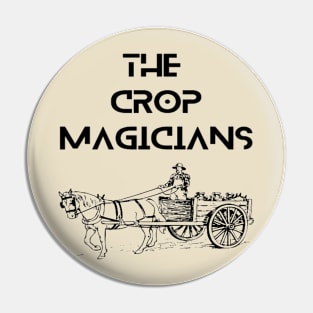 Farmers - the crop magicians Pin