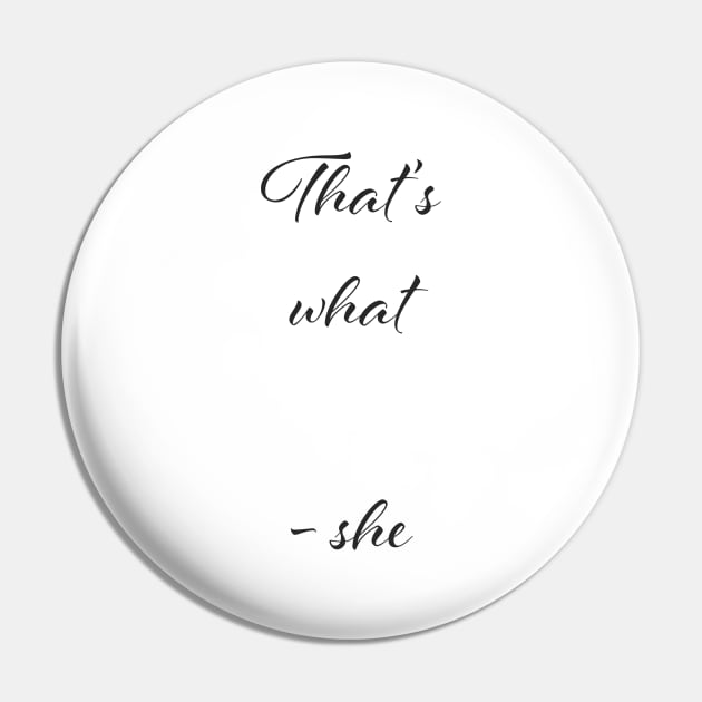 That's what she said - the office Pin by Uwaki