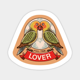 Full-time Lover Magnet