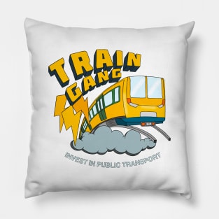 Train Gang - Support Public Transport Pillow