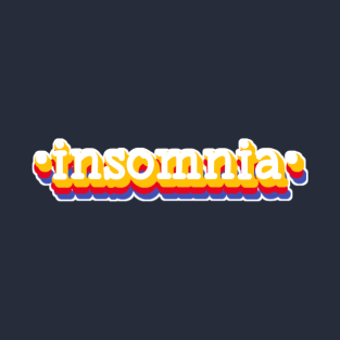 Insomnia T-Shirt