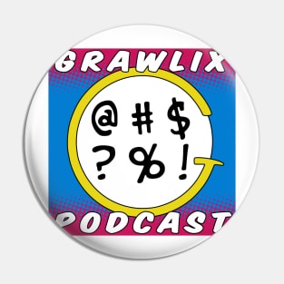 Grawlix Podcast Cover Art Pin