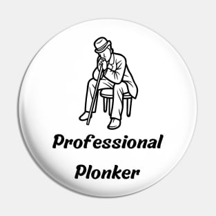 Professional Plonker Pin