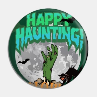 HAPPY HAUNTING Pin