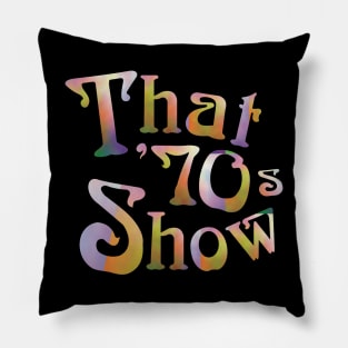 That '70s Show Logo Color Pillow