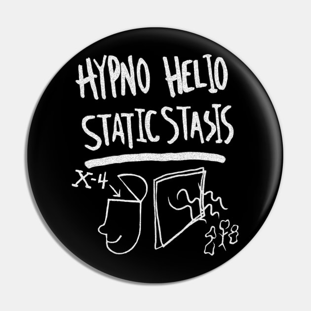 Hypno Helio Static Stasis - MST3K Inspired Tee Pin by TJWDraws